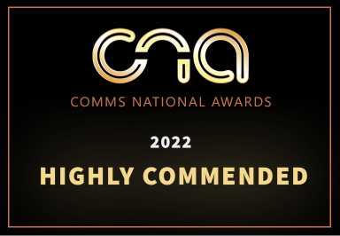 Comms National Awards 2022 Highly Commended